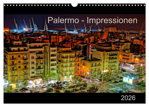 Palermo - Impressionen (Wandkalender 2026 DIN A3 quer), CALVENDO Monatskalender