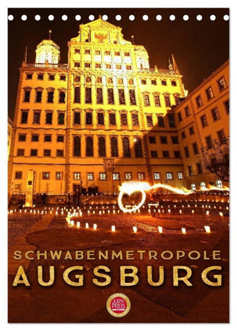 Schwabenmetropole Augsburg (Tischkalender 2027 DIN A5 hoch), CALVENDO Monatskalender