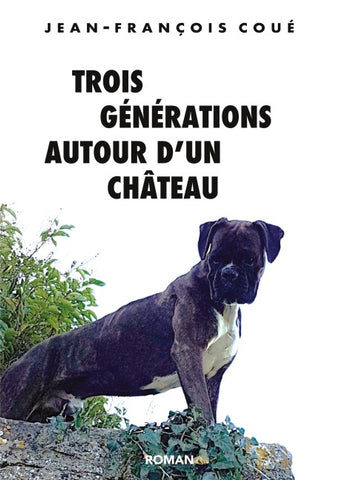 Trois générations autour d'un château