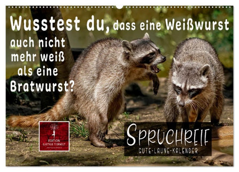 Spruchreif - Gute-Laune-Kalender (Wandkalender 2027 DIN A2 quer), CALVENDO Monatskalender