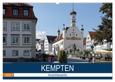 Kempten - Ansichtssache (Wandkalender 2027 DIN A2 quer), CALVENDO Monatskalender