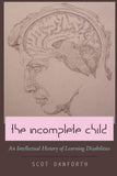 The Incomplete Child