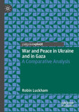 War and Peace in Ukraine and in Gaza