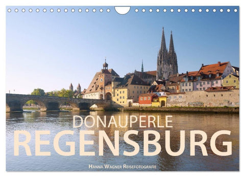 Donauperle Regensburg (Wandkalender 2027 DIN A4 quer), CALVENDO Monatskalender