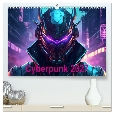 Cyberpunk (hochwertiger Premium Wandkalender 2027 DIN A2 quer), Kunstdruck in Hochglanz
