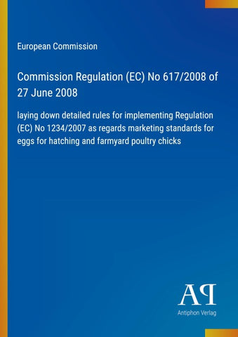 Commission Regulation (EC) No 617/2008 of 27 June 2008