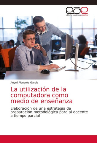 La utilización de la computadora como medio de enseñanza