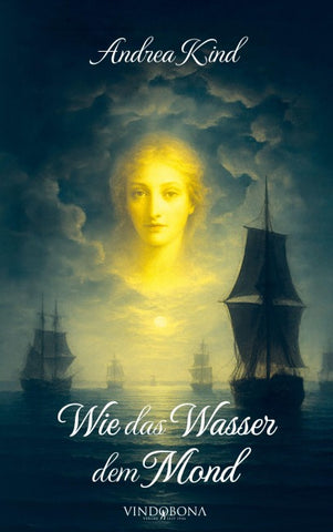 Wie das Wasser dem Mond