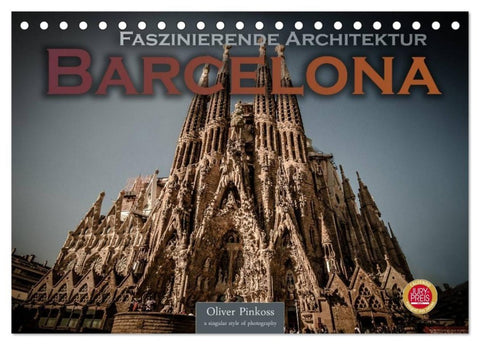 Barcelona - Faszinierende Architektur (Tischkalender 2027 DIN A5 quer), CALVENDO Monatskalender