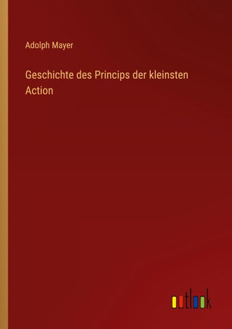 Geschichte des Princips der kleinsten Action