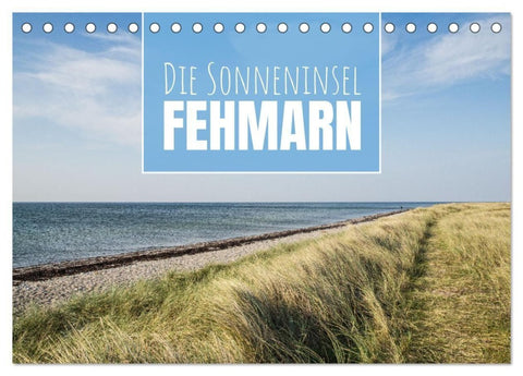 Die Sonneninsel Fehmarn (Tischkalender 2027 DIN A5 quer), CALVENDO Monatskalender