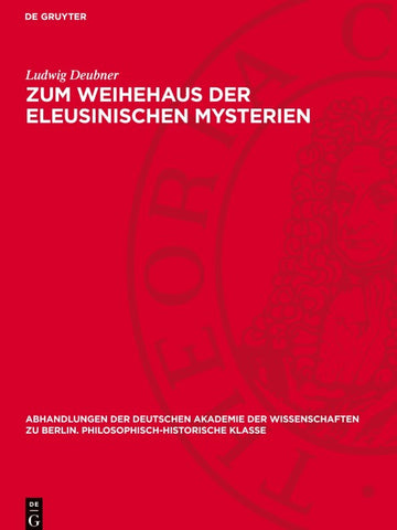 Zum Weihehaus der eleusinischen Mysterien