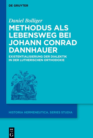 Methodus als Lebensweg bei Johann Conrad Dannhauer