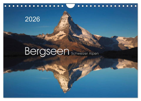 BERGSEEN Schweizer Alpen (Wandkalender 2026 DIN A4 quer), CALVENDO Monatskalender