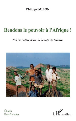 Rendons le pouvoir à l'Afrique!