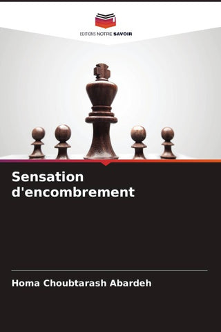 Sensation d'encombrement