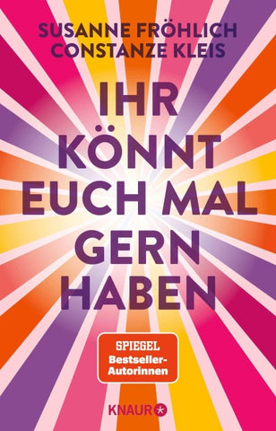 Ihr könnt euch mal gernhaben