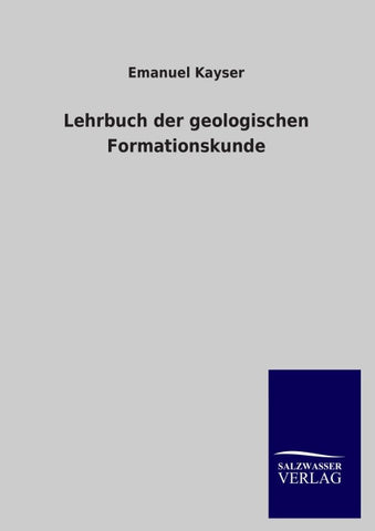 Lehrbuch der geologischen Formationskunde