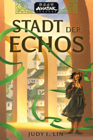 Avatar – Der Herr der Elemente: Stadt der Echos (Avatar-Legenden 1)