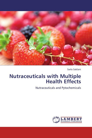 Nutraceuticals with Multiple Health Effects