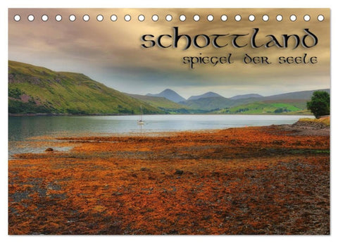 Schottland - Spiegel der Seele (Tischkalender 2026 DIN A5 quer), CALVENDO Monatskalender
