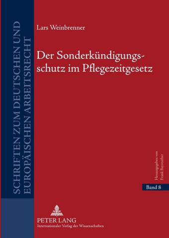 Der Sonderkündigungsschutz im Pflegezeitgesetz