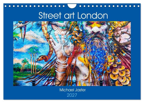 Street art London Michael Jaster (Wandkalender 2027 DIN A4 quer), CALVENDO Monatskalender