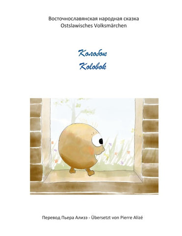 Kolobok (Übersetzung aus dem Russischen)