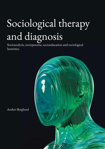 Sociological therapy and diagnosis