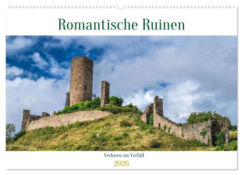 Romantische Ruinen (Wandkalender 2026 DIN A2 quer), CALVENDO Monatskalender