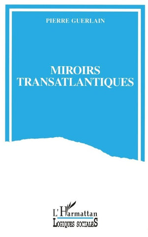 Miroirs transatlantiques