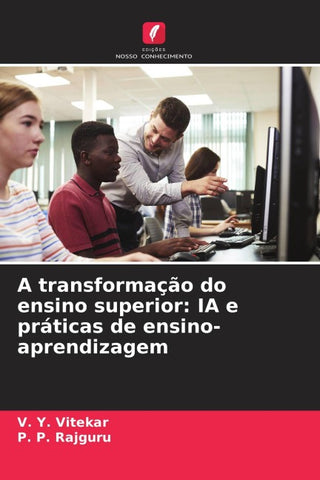 A transformação do ensino superior: IA e práticas de ensino-aprendizagem