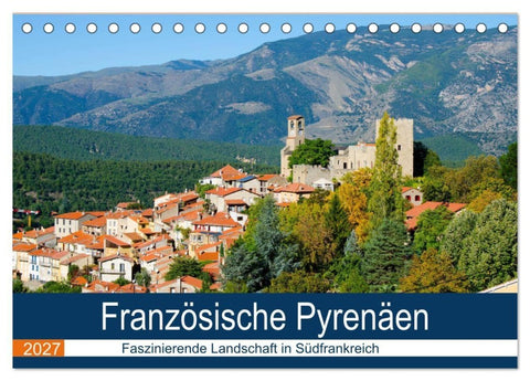 Französische Pyrenäen (Tischkalender 2027 DIN A5 quer), CALVENDO Monatskalender