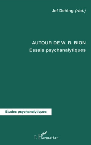 AUTOUR DE W.R.BION