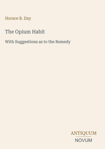 The Opium Habit