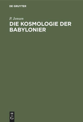 Die Kosmologie der Babylonier