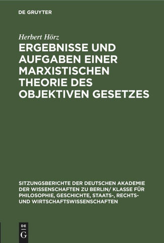 Ergebnisse und Aufgaben einer marxistischen Theorie des objektiven Gesetzes