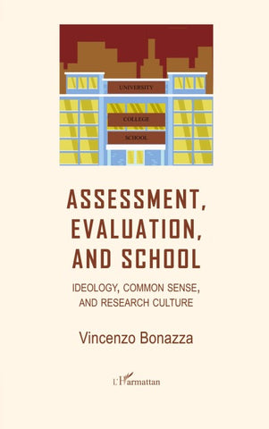 Assessment, Evaluation, and School