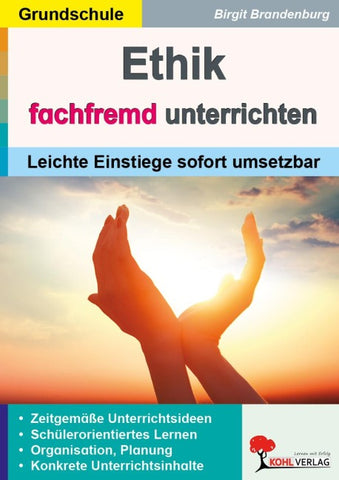 Ethik fachfremd unterrichten / Grundschule