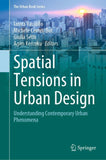 Spatial Tensions in Urban Design