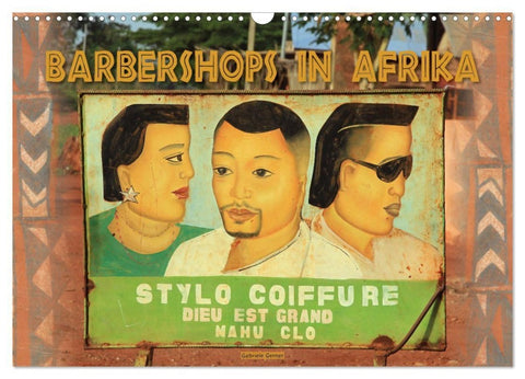 Barbershops in Afrika (Wandkalender 2027 DIN A3 quer), CALVENDO Monatskalender