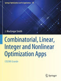 Combinatorial, Linear, Integer and Nonlinear Optimization Apps