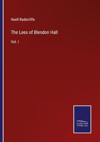 The Lees of Blendon Hall