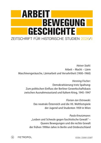 Arbeit – Bewegung – Geschichte