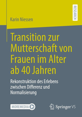 Transition zur Mutterschaft von Frauen im Alter ab 40 Jahren