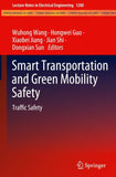 Smart Transportation and Green Mobility Safety