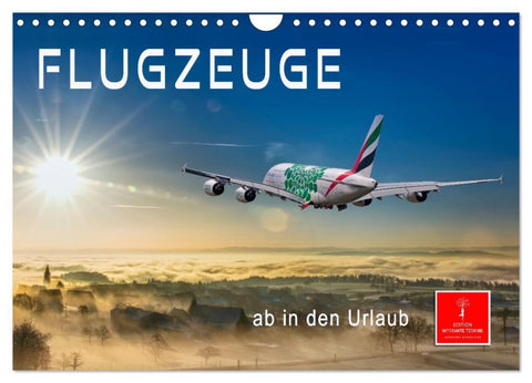 Flugzeuge - ab in den Urlaub (Wandkalender 2026 DIN A4 quer), CALVENDO Monatskalender