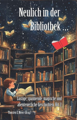 Neulich in der Bibliothek ... Band 2