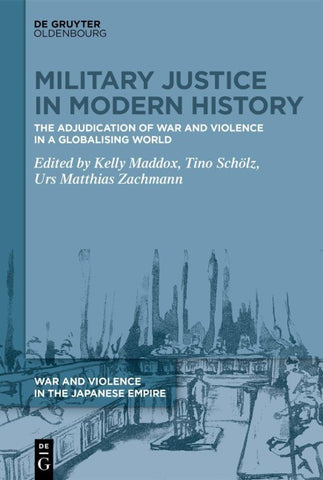Military Justice in Modern History