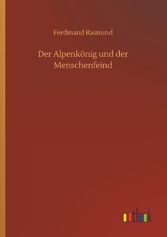 Der Alpenkönig und der Menschenfeind